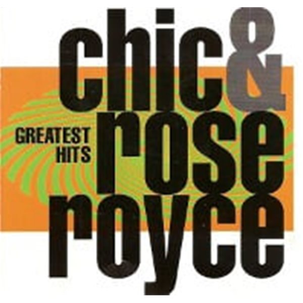 Chic & Rose Royce / Greatest Hits (수입)