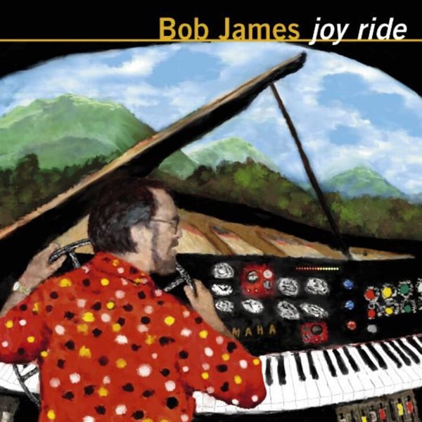 밥 제임스 (Bob James) - Joy Ride (US발매)(미개봉)