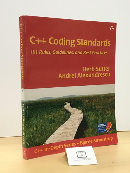 C++ Coding Standards: 101 Rules, Guidelines, and Best Practices