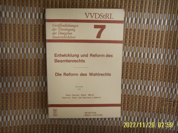 Walter de Gruyter. Berlin 외국판. 발행일 모름 / VVDStRL 7 Veroffentlichungen der Vereinigung der Deutschen ...-사진.꼭 상세란참조