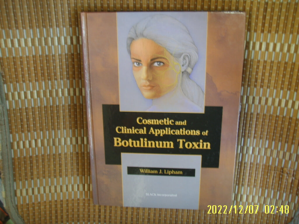 SLACK / Lipham 외국판 / Cosmetic and Clinical Applications of Botulinum Toxin -꼭 상세란참조