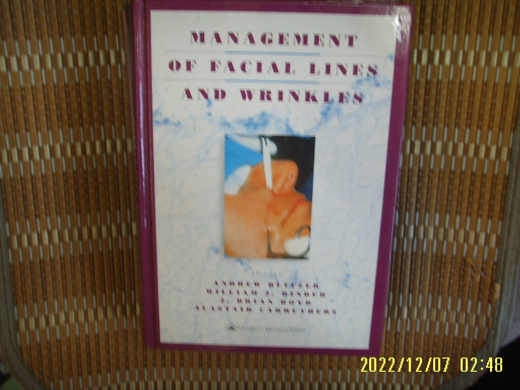 LIPPINCOTT WILLIAMS / BLITZER 외. 외국판 / MANAGEMENT OF FACIAL LINES AND WRINKLES -꼭 상세란참조