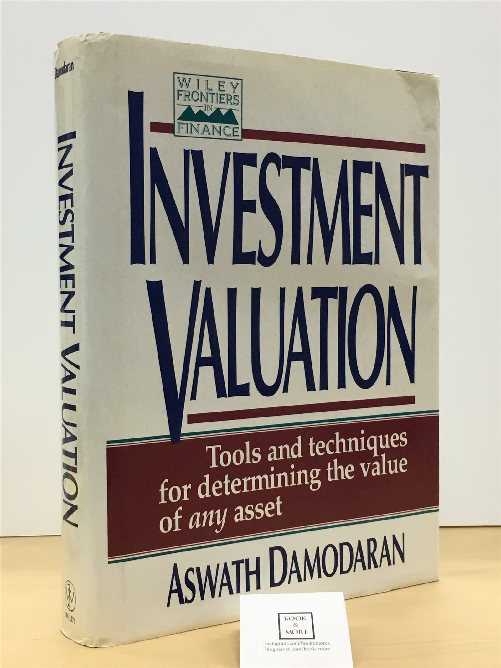 Investment Valuation: Tools and Techniques for Determining the Value of Any Asset (Wiley Frontiers in Science)