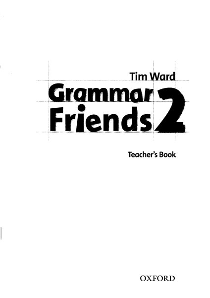 Grammar Friends 2: Teacher&#39;s Book