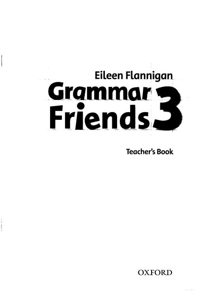 Grammar Friends 3 : Teacher&#39;s Book