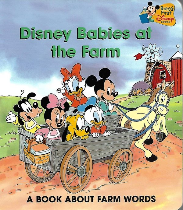 Disney Babies At the Farm (Baby's First Disney Books) board book ? January 1, 1990