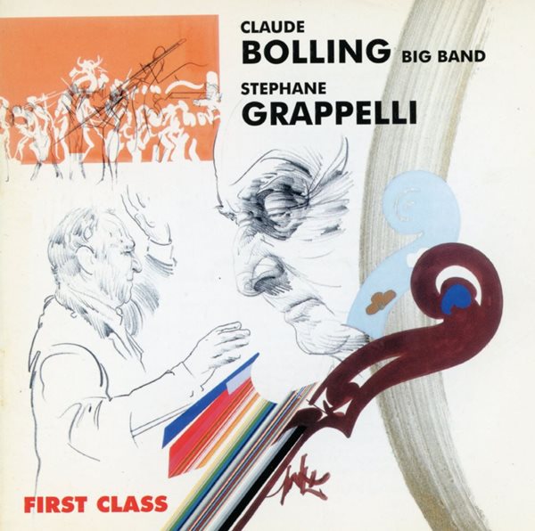 클로드 볼링,스테판 그라펠리 - Claude Bolling,Stephane Grappelli - First Class