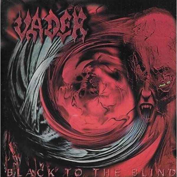 베이더 - Vader - Black To The Blind [폴란드발매]