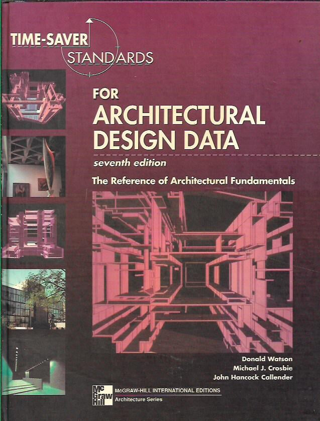 Time Saver Standards Architectural Design Data