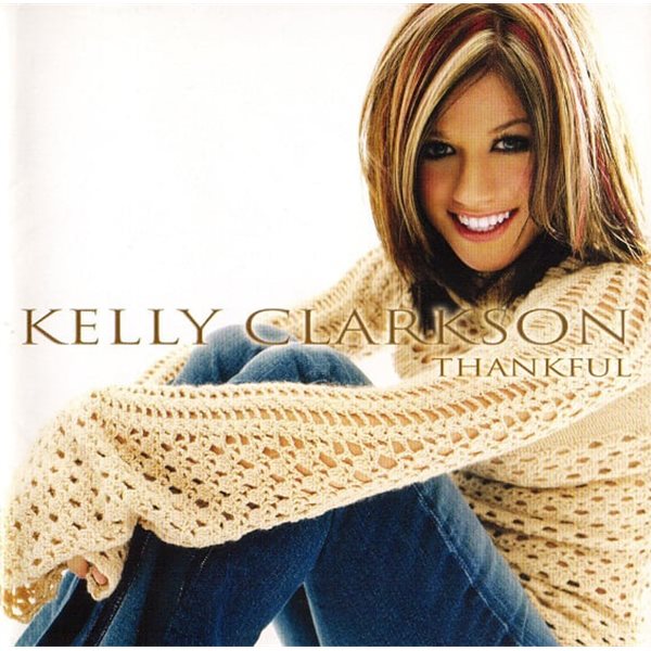 [일본반] Kelly Clarkson - Thankful (BonusTrack)