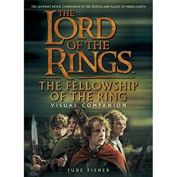 The Fellowship of the Ring Visual Companion (The Lord of The Rings) - Hardcover