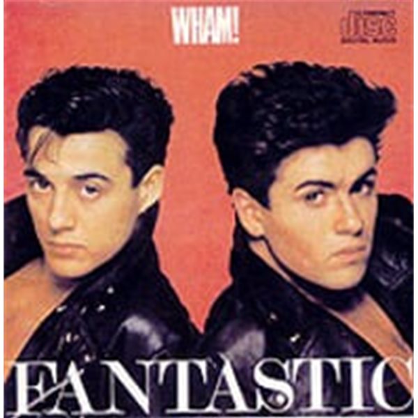 Wham / Fantastic