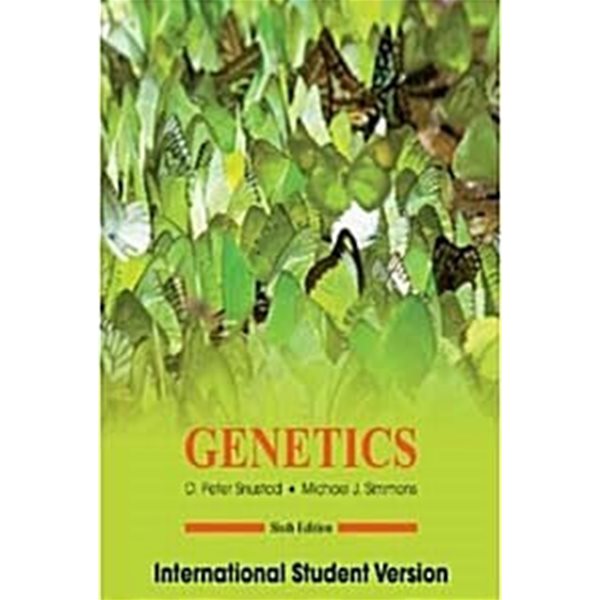 Genetics (6th Edition International Student Version, Paperback)