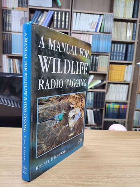 A Manual for Wildlife Radio Tagging (Paperback, 2, Revised)