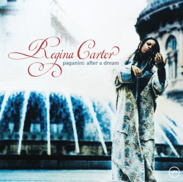 레지나 카터 (Regina Carter) - Paganini: After A Dream(US발매)