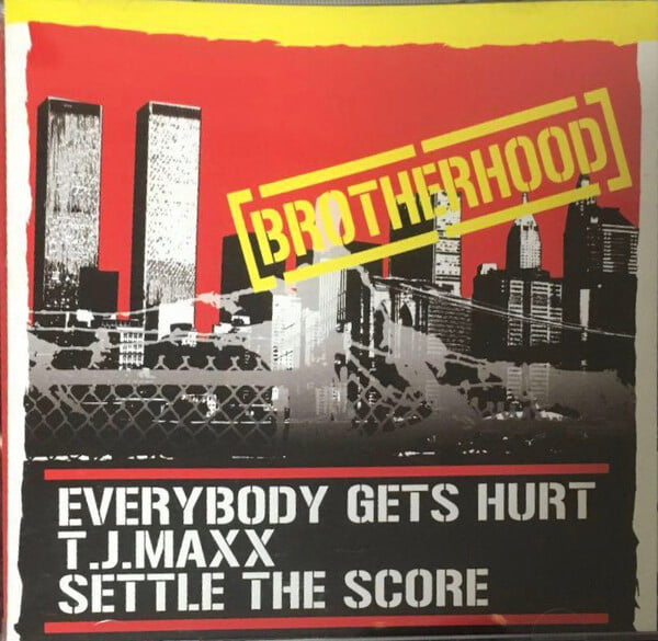 T.J.Maxx / Settle The Score / Everybody Gets Hurt - Brotherhood (수입)