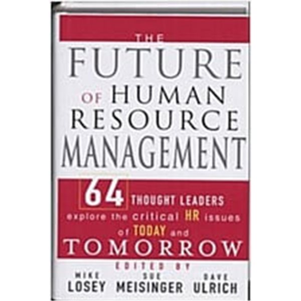 The Future of Human Resource Management