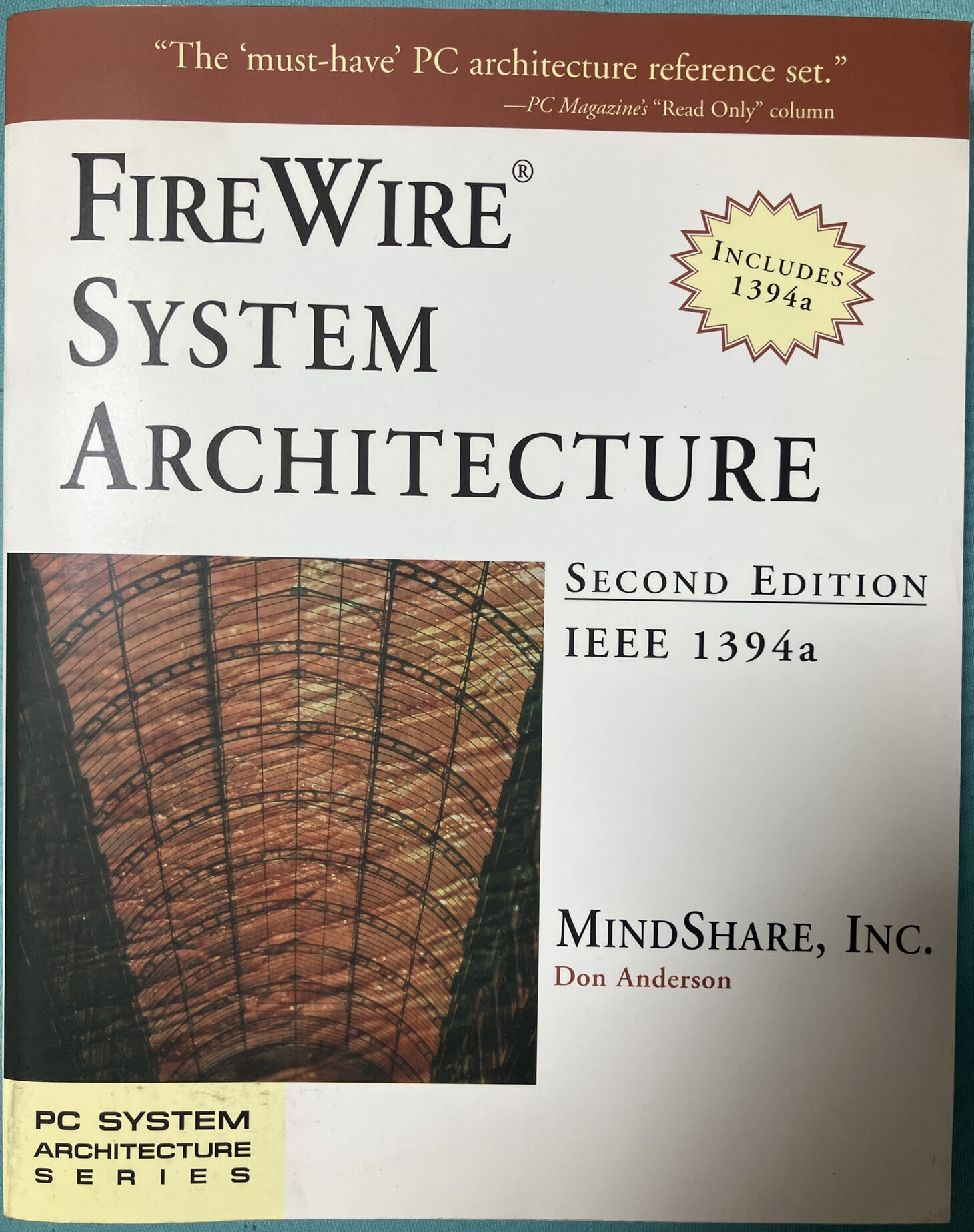 Firewire(r) System Architecture: IEEE 1394a - Second Edition