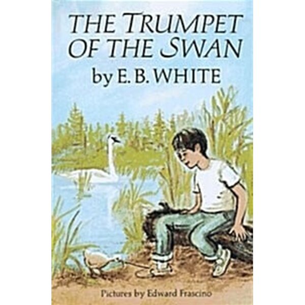 The Trumpet of the Swan (Hardcover)