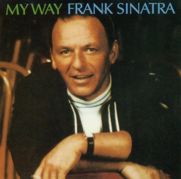 프랭크 시나트라 (Frank Sinatra) - My Way