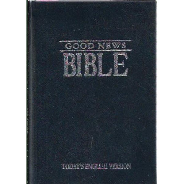 GOOD NEWS BIBLE - TODAY&#39;S ENGLISH VERSION (2004/양장)