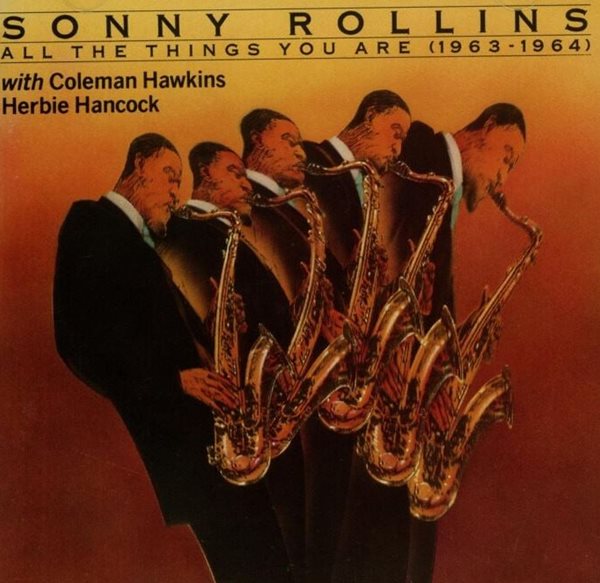 소니 롤린스,허비 행콕 - Sonny Rollins,Herbie Hancock - All The Things You Are (1963-1964) [U.S발매]