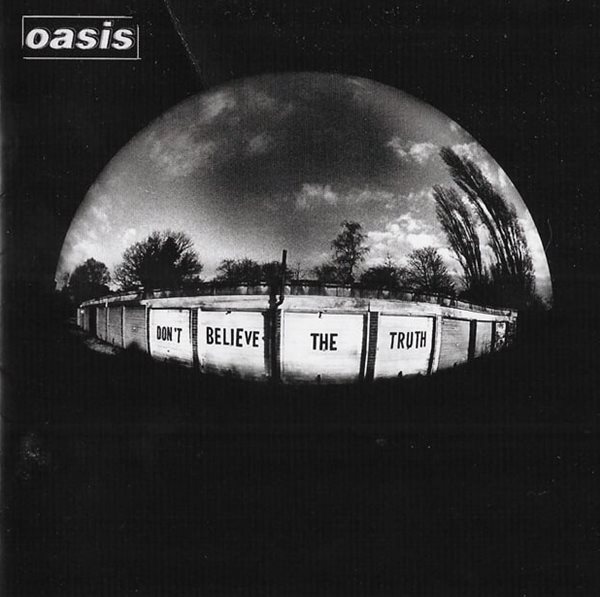 [일본반] Oasis - Don‘t Believe The Truth (Bonus Track)