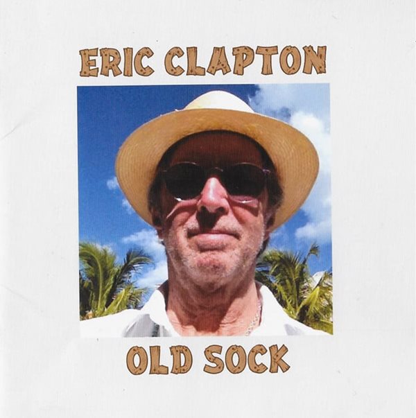 Eric Clapton - Old Sock