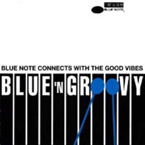 V.A. / Blue N&#39; Groovy - Blue Note Connects With The Good Vibes (수입)