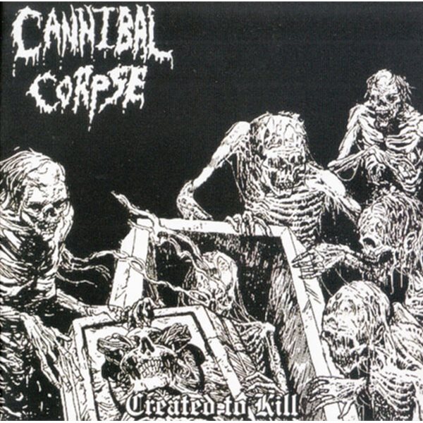 Cannibal Corpse - Created To Kill (수입)