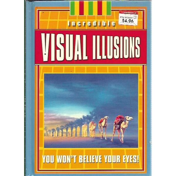 Incredible Visual Illusions (Hardcover)