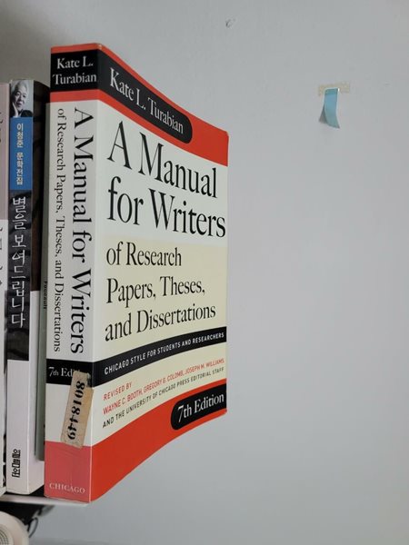 A Manual for Writers of Research Papers, Theses, and Dissertations : Chicago Style for Students and Researchers, 7/E