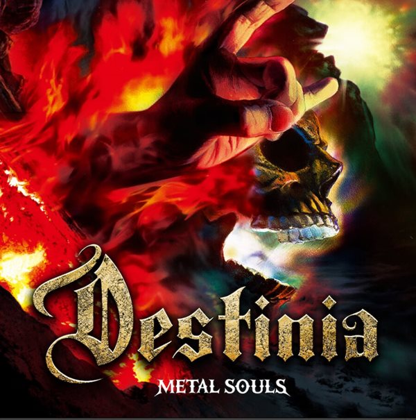 데스티니아 (Destinia) - Metal Souls