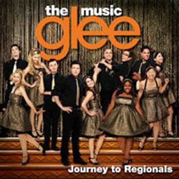 O.S.T. / Glee (글리) : The Music, Journey To Regionals (수입)