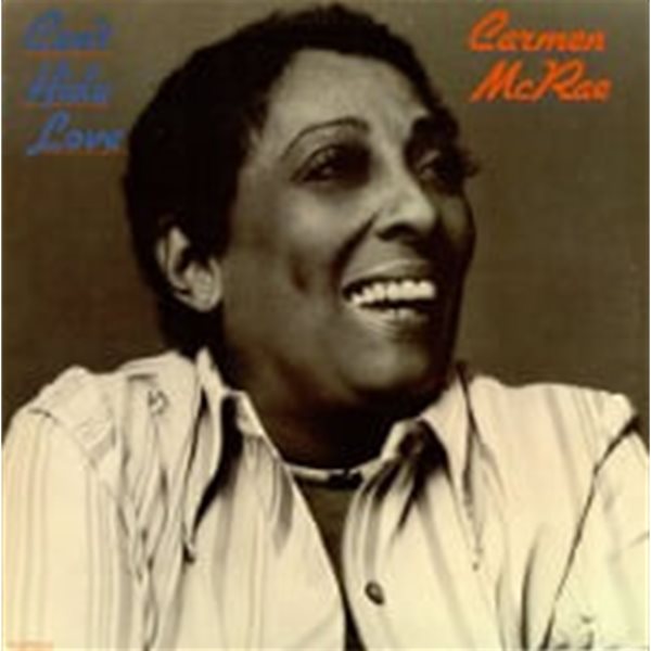 Carmen McRae / Can&#39;t Hide Love (수입)