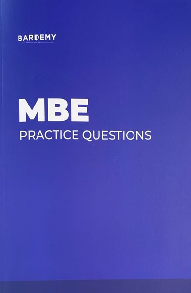 MBE PRACTICE QUESTIONS 