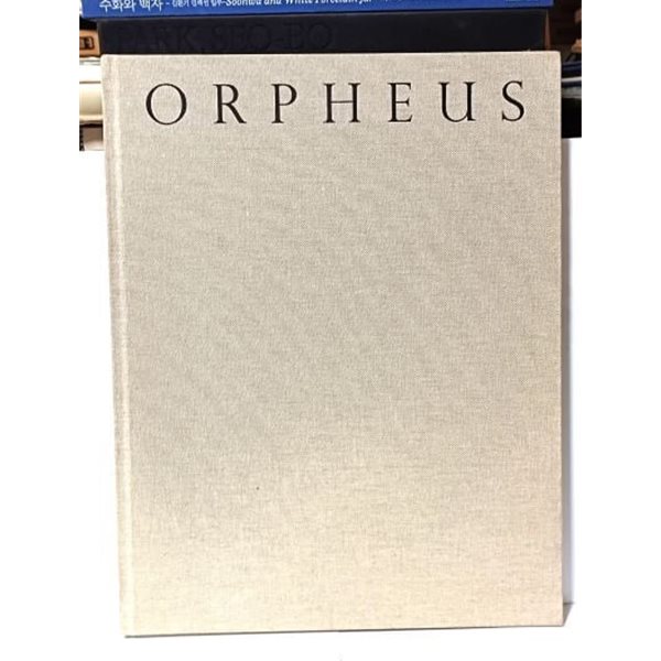 ORPHEUS  Cy Twombly(오르페우스 싸이 톰블리) -미국 서양화가,추상,표현주의- 2016년 -275/350/15, 100쪽,하드커버-최상급-