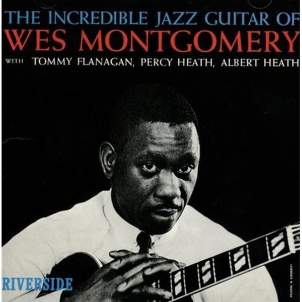 웨스 몽고메리 - Wes Montgomery - The Incredible Jazz Guitar [20 Bit] [U.S발매]