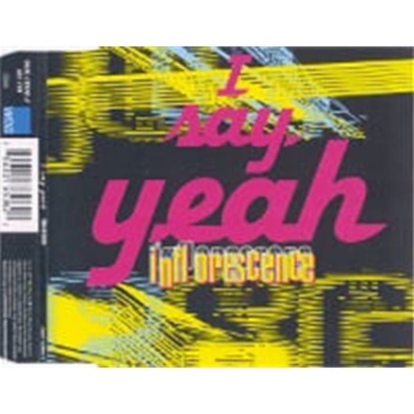 Inflorescence / I Say Yeah (수입/Single)