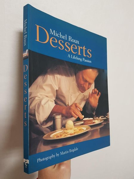 Desserts: A Lifelong Passion | Michel Roux, 1994