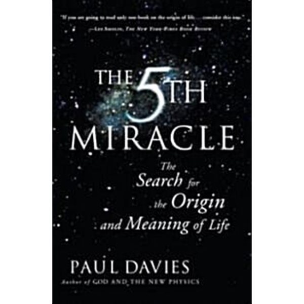 Fifth Miracle : The Search for the Origin and Meaning of Life (Paperback)