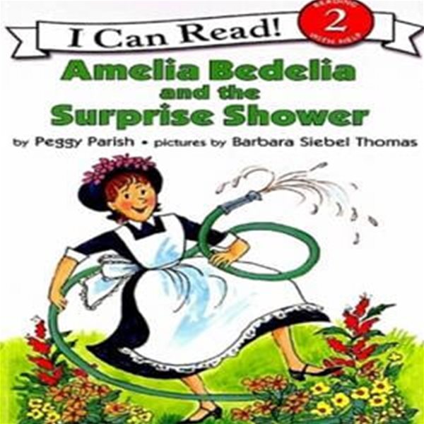 Amelia Bedelia and the Surprise Shower