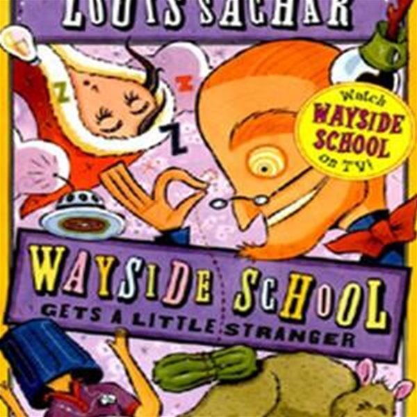 Wayside School Gets a Little Stranger