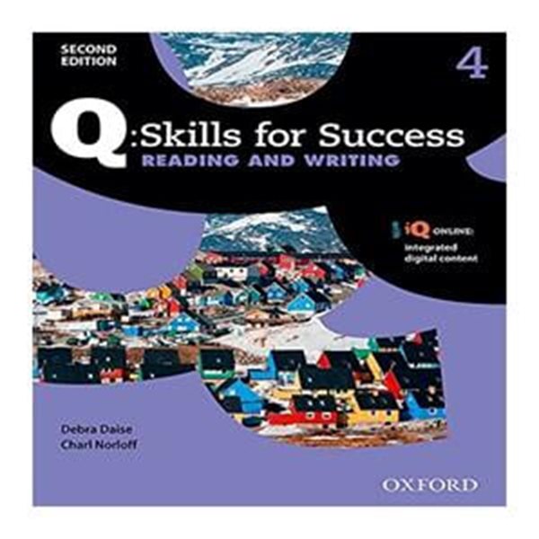 Q Skills for Success Level 4: Reading &amp; Writing (2E)