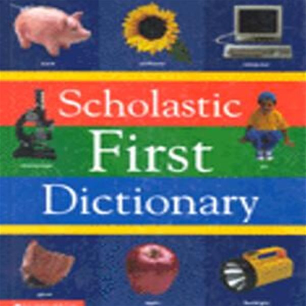 Scholastic First Dictionary