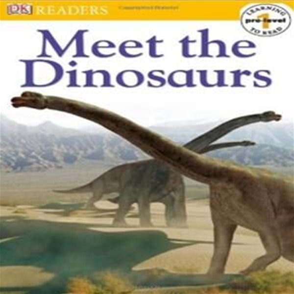 Meet the Dinosaurs