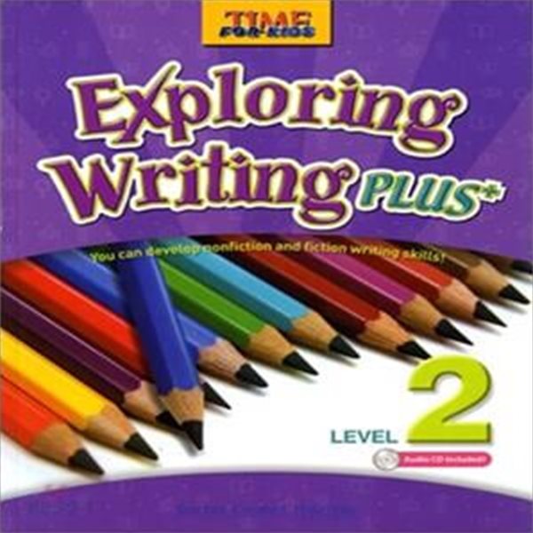 Time for Kids Exploring Writing Plus Level 2 : Student Book with CD