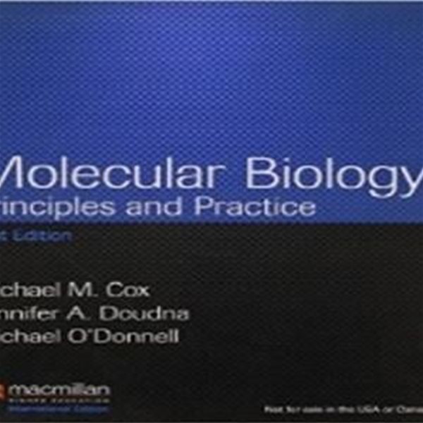 Molecular Biology : Principles and Practice