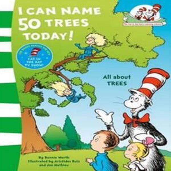 I Can Name 50 Trees Today. Based on the Characters Created by Dr Seuss