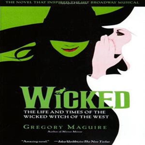 Wicked : the movie and the magic, coming to the big screen this November (Paperback) / 그레고리 머과이어 (지은이) | Headline Review [영어원서 / 상급]